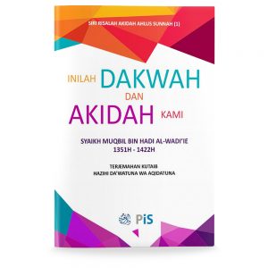 Inilah Dakwah dan Akidah Kami