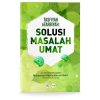 Tasfiyah & Tarbiyah: Solusi Masalah Umat