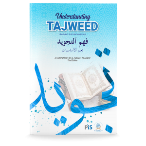 Understanding Tajweed: Learning The Fundamentals