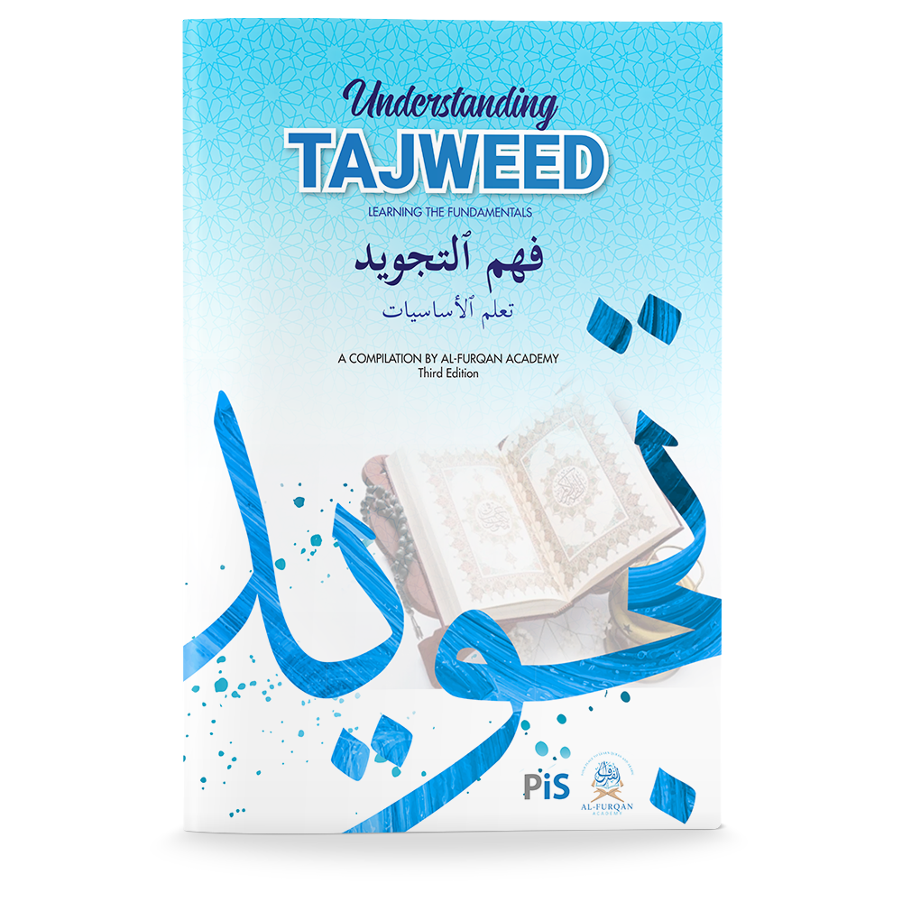 Understanding Tajweed: Learning The Fundamentals