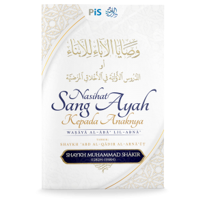 Nasihat Sang Ayah kepada Anaknya
