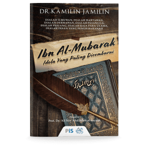 Ibn Al-Mubarak: Idola yang Paling Dicemburui