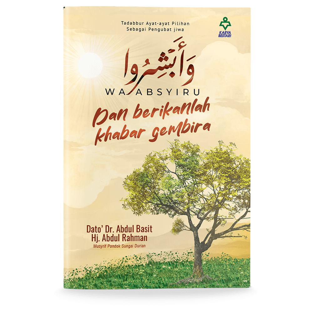 Wa Absyiru: Dan Berikanlah Khabar Gembira