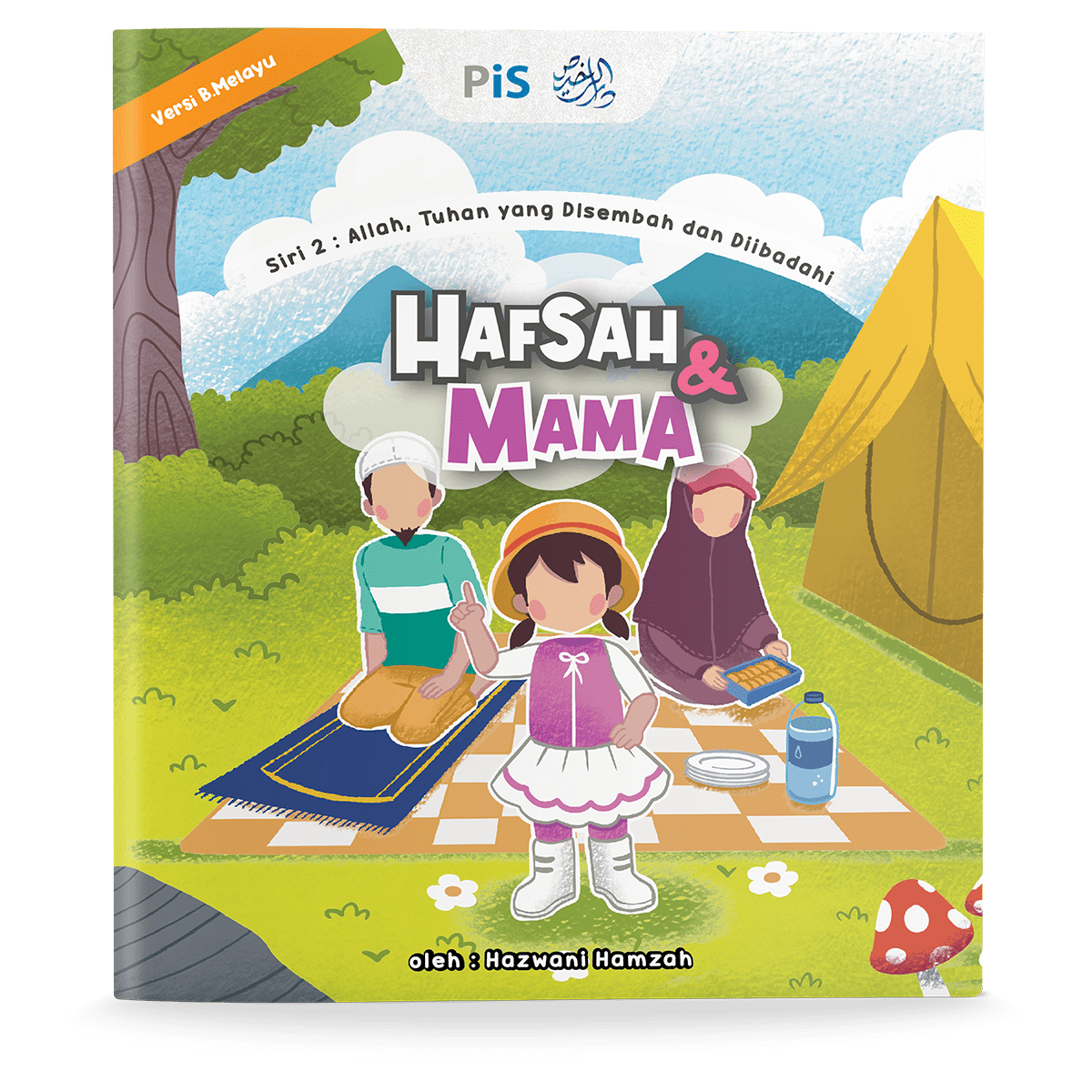 Siri Hafsah & Mama: Allah, Tuhan yang Disembah dan Diibadahi