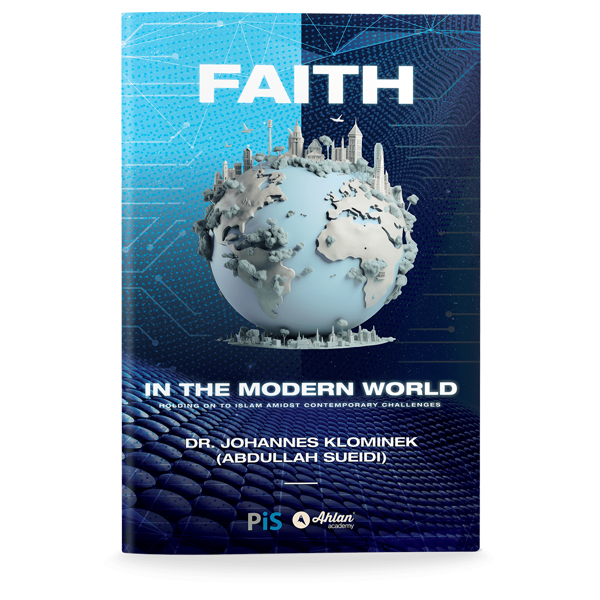 Faith in The Modern World