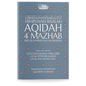 Himpunan Risalah Aqidah 4 Mazhab Ahl al-Sunnah wa al-Jama'ah