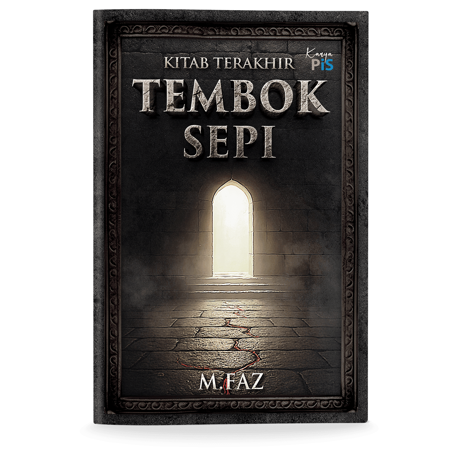 Novel: Kitab Terakhir Tembok Sepi