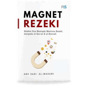 Magnet Rezeki: Koleksi Doa Mustajab Meminta Rezeki daripada al-Quran & Al-Sunnah (Buku Poket)