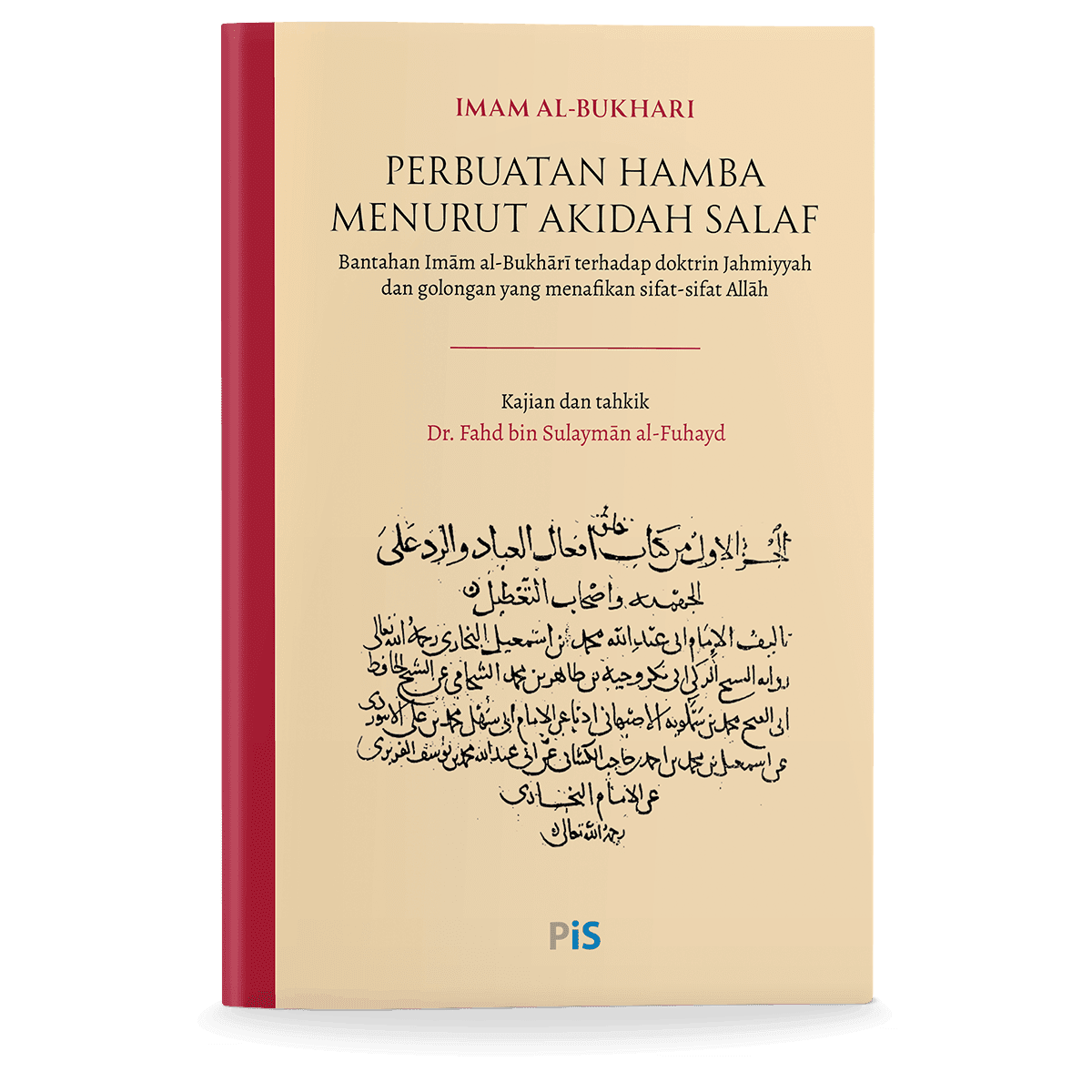 Khalq Af'al al-'Ibad: Perbuatan Hamba Menurut Akidah Salaf